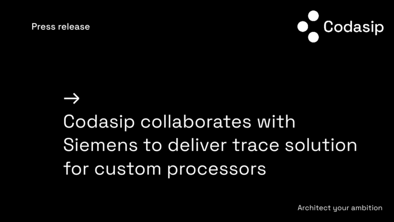 Codasip collaborates with Siemens to deliver trace solution for custom processors
