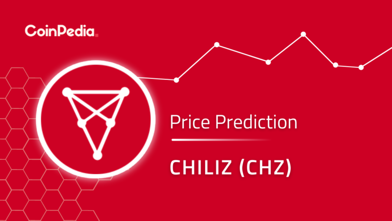 Chiliz Price Prediction 2023, 2024, 2025: Will CHZ Price Reclaim $0.1 In 2023?